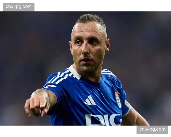 卡索拉皇家奥维耶多精神领袖 经验助球队 卡索拉皇家奥维耶多精神领袖 经验助球队